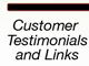 Customer testimonies and Links