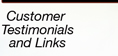 Customer testimonies and Links